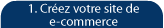 Cr&eacute;er votre site E-commerce