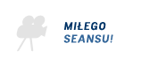 Miłego seansu!