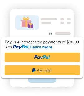 An example checkout page with PayPal buttons and Pay Later messaging that states: Pay in 4 interest-free payments of $30.00 with PayPal. The PayPal button and Pay Later button are shown after the messaging.