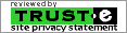 Reviewed by TRUST-e Site Privacy Statement