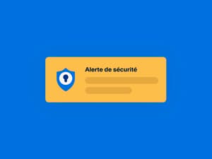 Rectangle orange avec un texte indiquant « Alerte de sécurité », icône d’un bouclier bleu avec un trou de serrure blanc au milieu