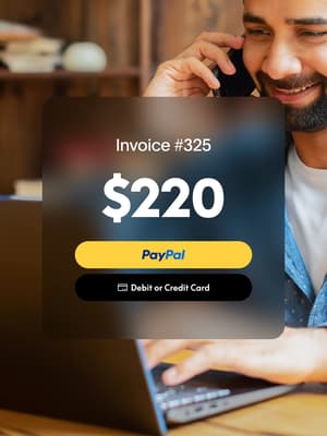 Person working on computer while talking on phone with an overlay of Invoice #325 for $220 with PayPal button and Credit Card button