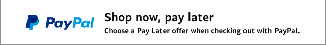 A white banner with a blue PayPal logo that reads, “Shop now, pay later. Choose a Pay Later offer when checking out with PayPal.”  . PayPal Shop now, pay later Choose a Pay Later offer when checking out with PayPal. 