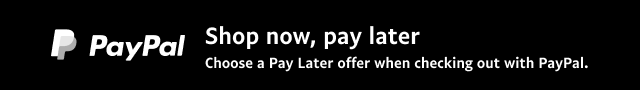 A black banner with a white PayPal logo that reads, “Shop now, pay later. Choose a Pay Later offer when checking out with PayPal.”