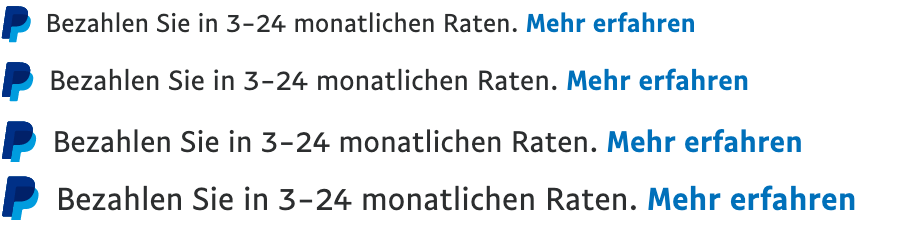 Four Ratenzahlung text message for a Pay Later offer with 13, 14, 15, and 16 pixel font, left-aligned, black text on a white background, with a PayPal logo displaying only the PayPal icon on the left side of the text